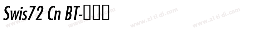 Swis72 Cn BT字体转换 Swis72 Cn BT字体转换